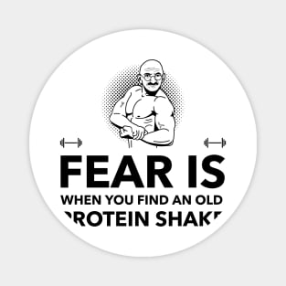 Ghandi Fear Protein Shake Quote - Premier Protein Shake Powder Atkins Protein Shakes Magnet